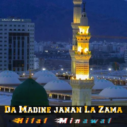 Da Madine Janan La Zama