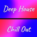 Deep House Chill Out