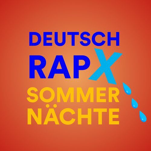 Deutschrap X Sommernächte