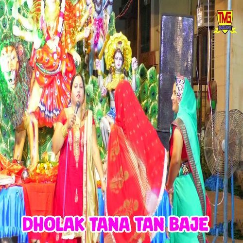 Dholak Tana Tan Baje (Original)