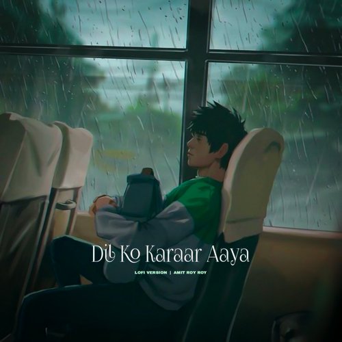 Dil Ko Karaar Aaya (LOFI)