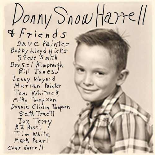 Donny Snow Harrell & Friends