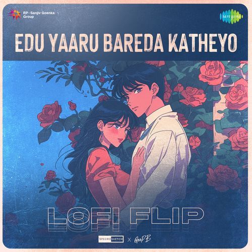 Edu Yaaru Bareda Katheyo - Lofi Flip