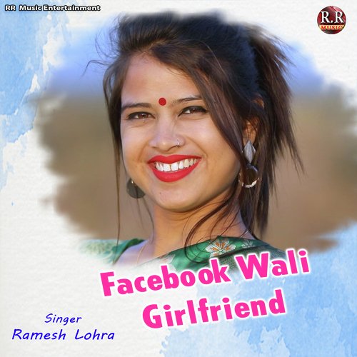 Facebook Wali Girlfriend