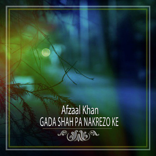 Gada Shah Pa Nakrezo Ke - Single_poster_image