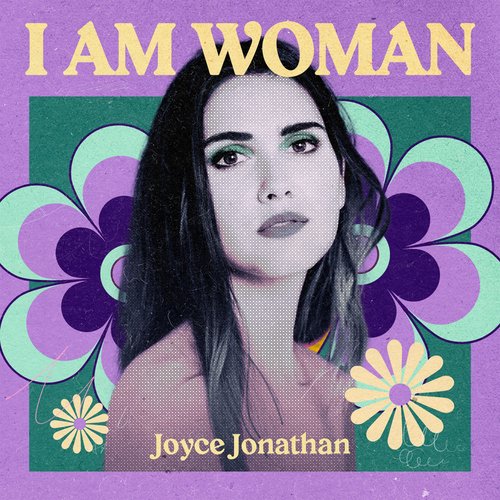 I AM WOMAN - Joyce Jonathan