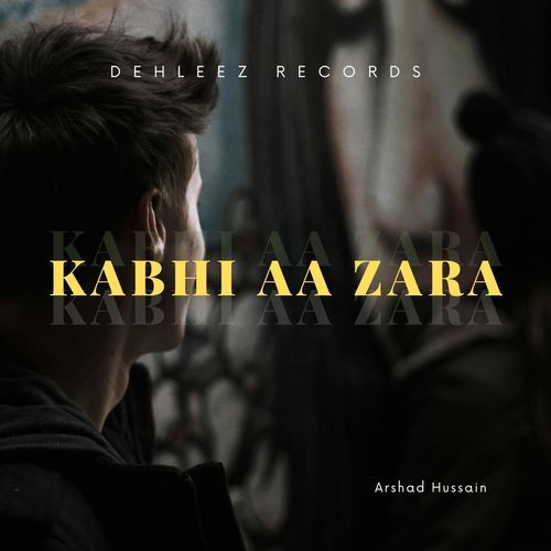 Kabhi Aa Zara