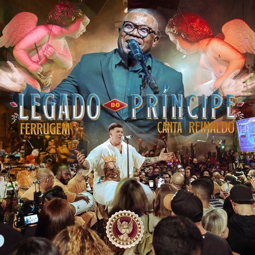 Legado do Príncipe: Ferrugem Canta Reinaldo (Ao Vivo)_poster_image