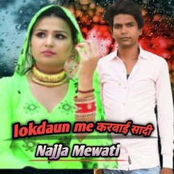 Lockdaun me करवाई सादी najja mewati-PwosfxIDRmw