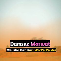 Ma Kho Dar Kari Wo Ta Ta Zra-RTwbBzodWl0