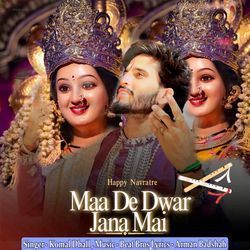Maa De Dwar Jana Mai