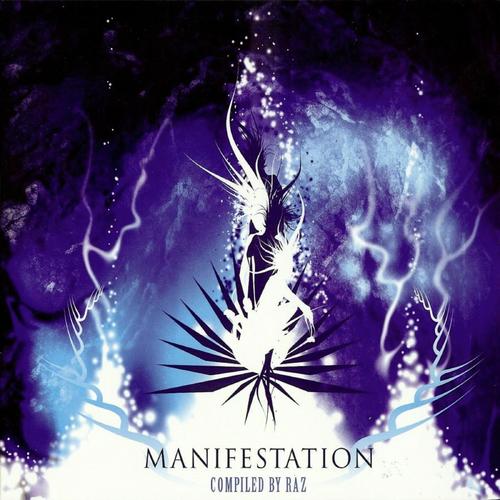 Manifestation (Compiled By RAZ)