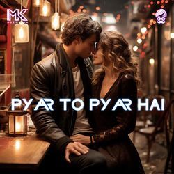 Pyar To Pyar Hai-HTwIVjViBXo