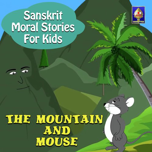 Sanskrit Moral Stories for Kids - The Mountain And Mouse