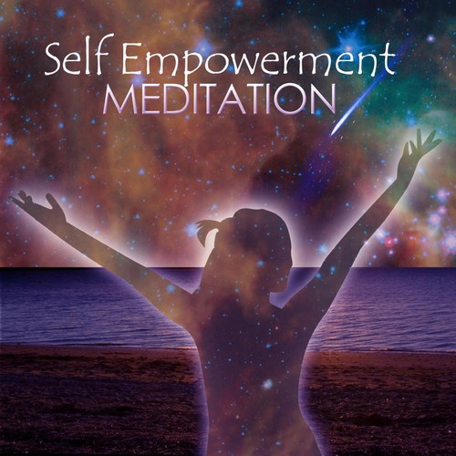 Self Empowerment Meditation