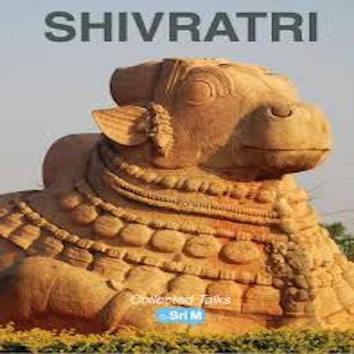 Shivratri Collected Talks