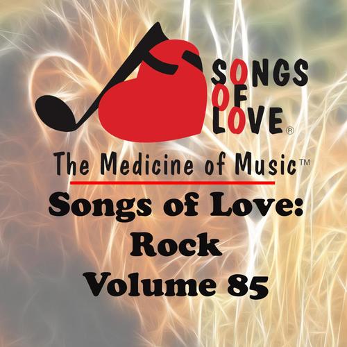Songs of Love: Rock, Vol. 85