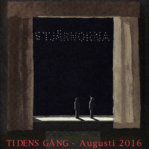 TIDENS GÅNG - Augusti 2016