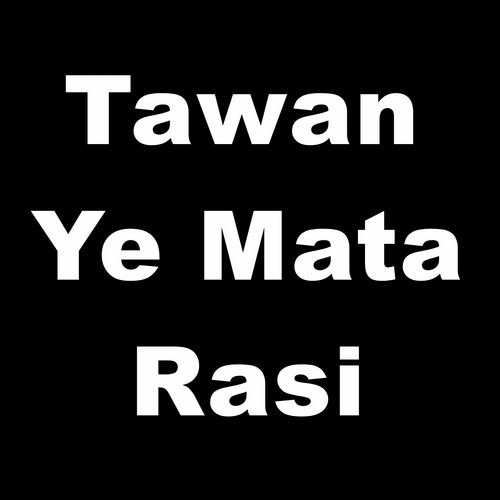 Tawan Ye Mata Rasi