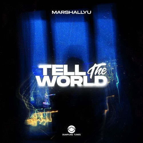 Tell The World