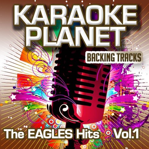 Get Over It (Karaoke Version In the Art of the Eagles)