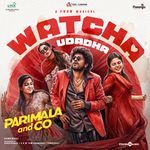 Watcha Udadha (From "Parimala and Co")
