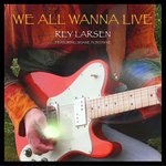 We All Wanna Live