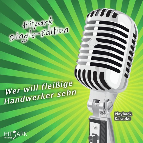 Wer will fleißige Handwerker sehn