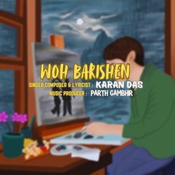 Woh barishen-CR0oAx4dZV0