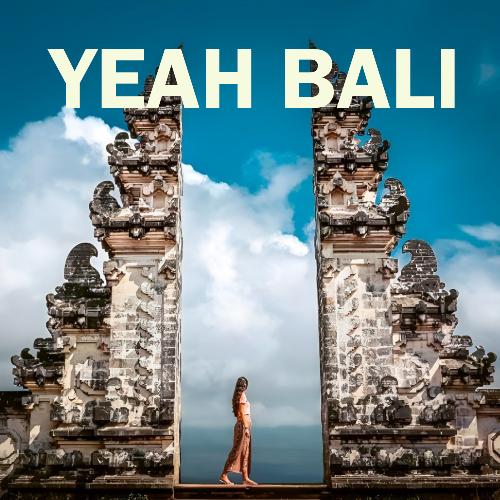 YEAH BALI