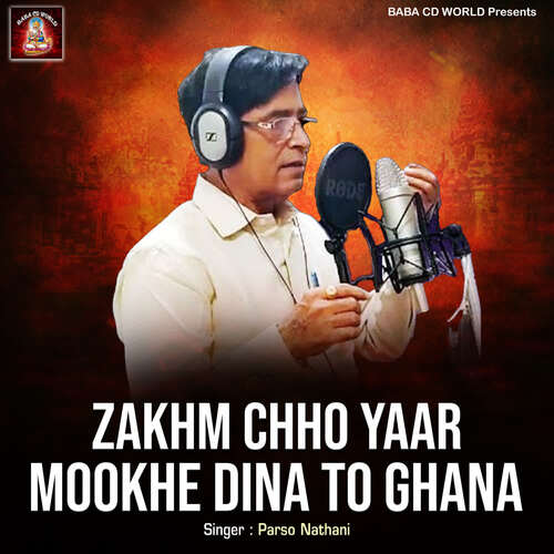 Zakhm Chho Yaar Mookhe Dina To Ghana