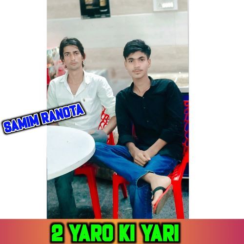 2 YARO KI YARI