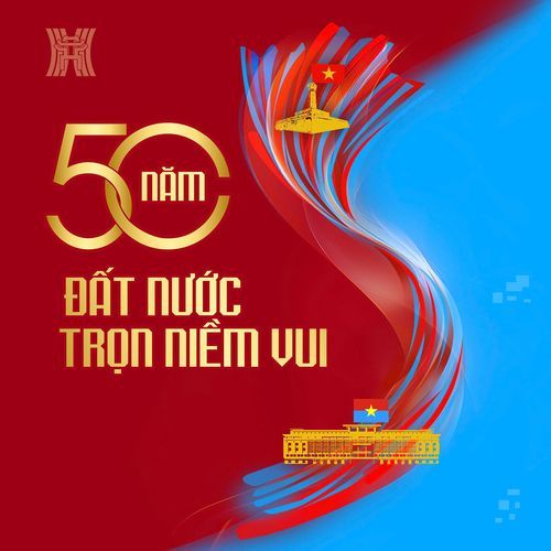 50 Năm Đất Nước Trọn Niềm Vui