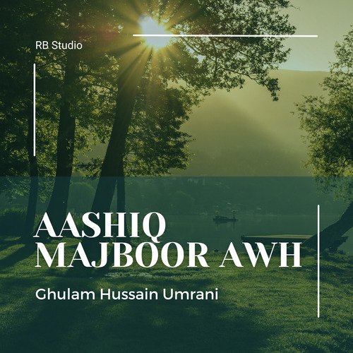 Kehen Aashiq Khan Muhinja Moula