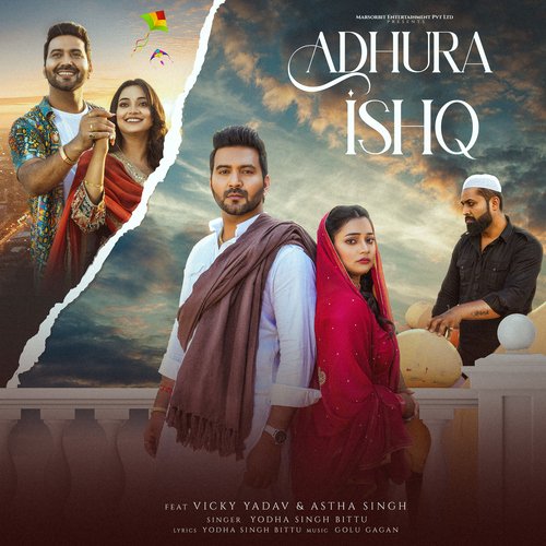 Adhura Ishq (feat. Vicky Yadav & Astha Singh) cover art