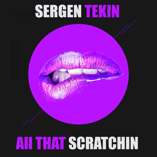 All That Scratchin (Original Mix)