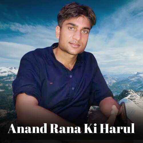 Anand Rana Ki Harul
