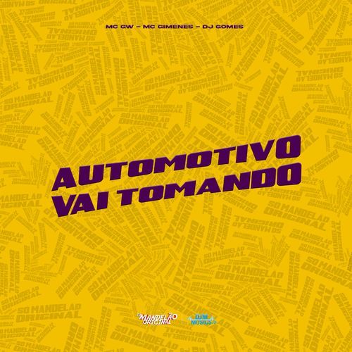 Automotivo Vai Tomando