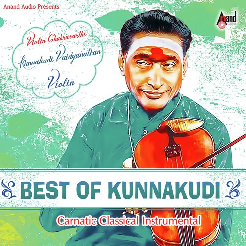 Best Of Kunnakudi-Violin