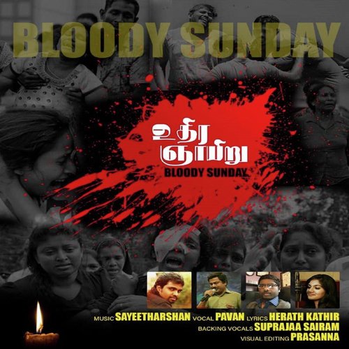 Bloody Sunday (feat. Sayeetharshan, Pavan, Suprajaa Sairam & Prasanna)