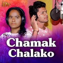Chamak Chalako
