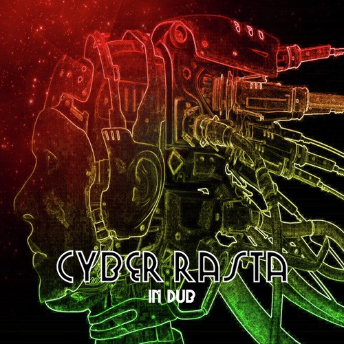 Cyber Rasta In Dub Platinum Edition