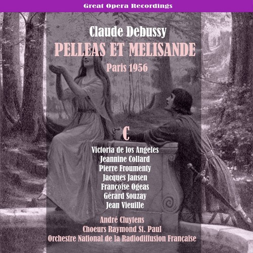 Debussy: Pelléas et Mélisande, Vol. 3 [1956]_poster_image