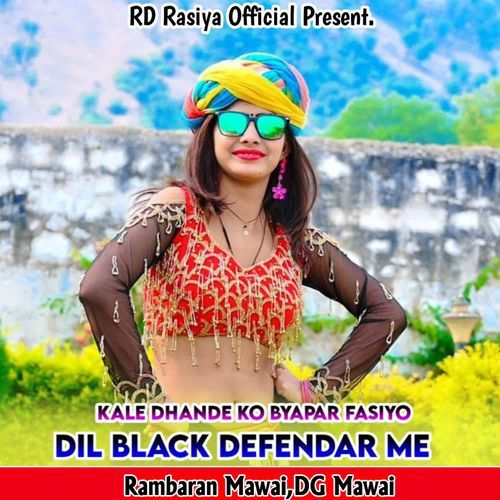 Dil Black Defendar Me