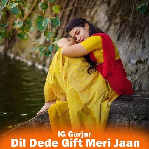 Dil Dede Gift Meri Jaan