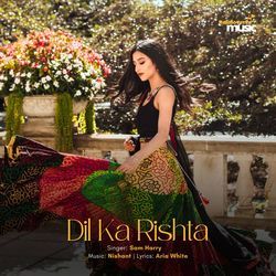 Dil Ka Rishta-JxghCBlDZks