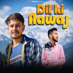 Dil Ki Aawaj