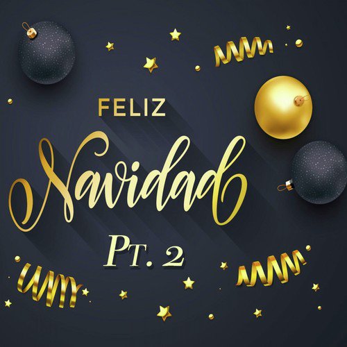 Feliz Navidad, Vol. 2 (Original Christmas Songs) Songs Download Free