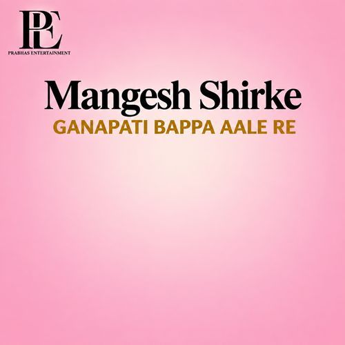Ganapati Bappa Aale Re