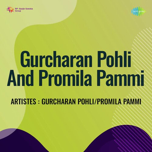 Gurcharan Pohli And Promila Pammi